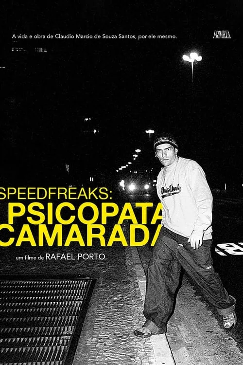 SpeedfreakS: Psicopata Camarada (фильм)