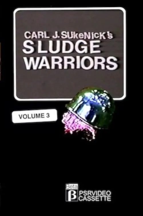 Sludge Warriors 3 (movie)