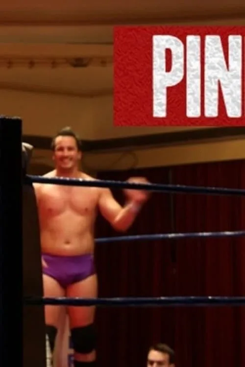 Pinfall: A Professional Wrestling Documentary (movie)