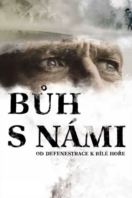 Bůh s námi – od defenestrace k Bílé hoře (фильм)