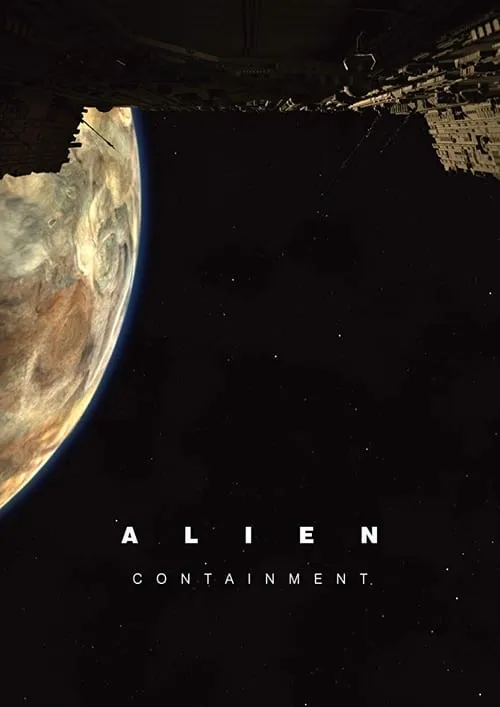 Alien: Containment (movie)