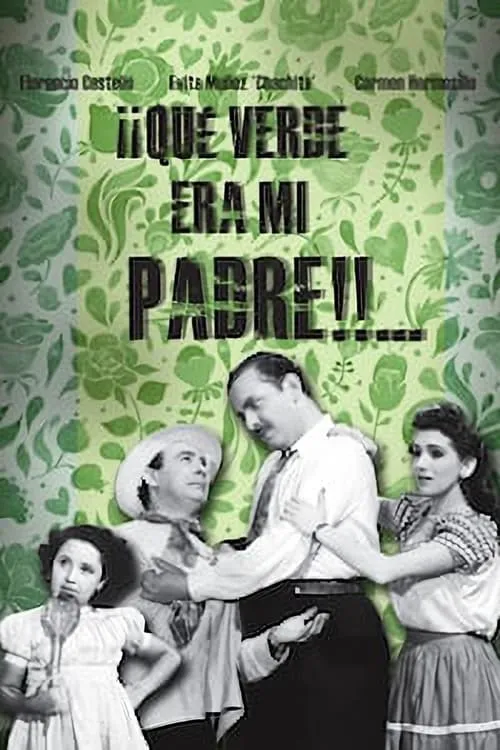 ¡Qué verde era mi padre! (фильм)