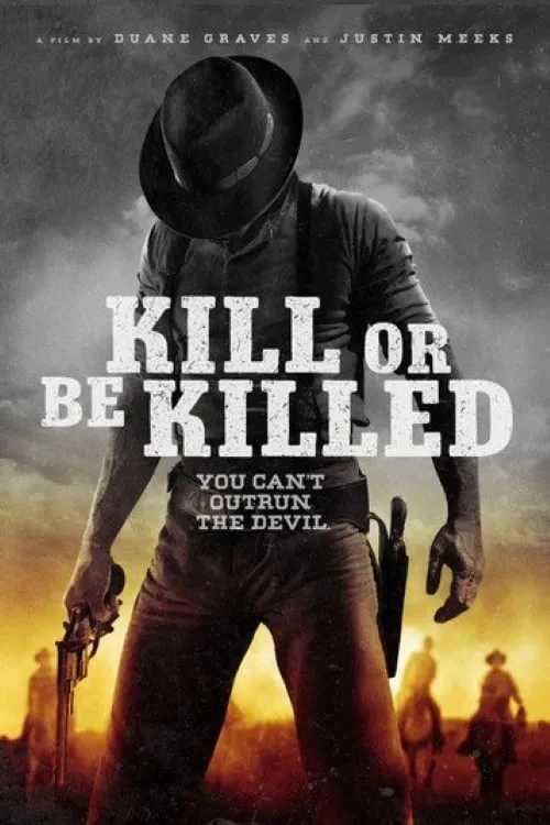 Kill or Be Killed (movie)