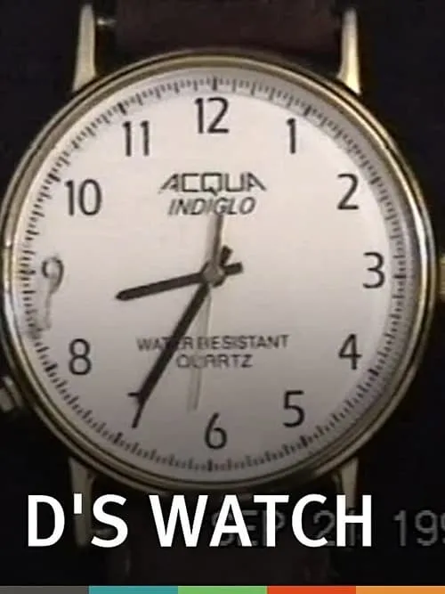 D's Watch (movie)