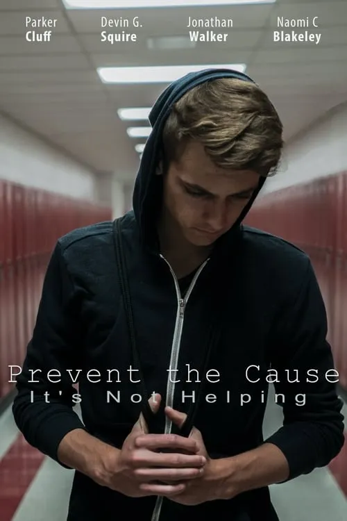 Prevent the Cause (movie)