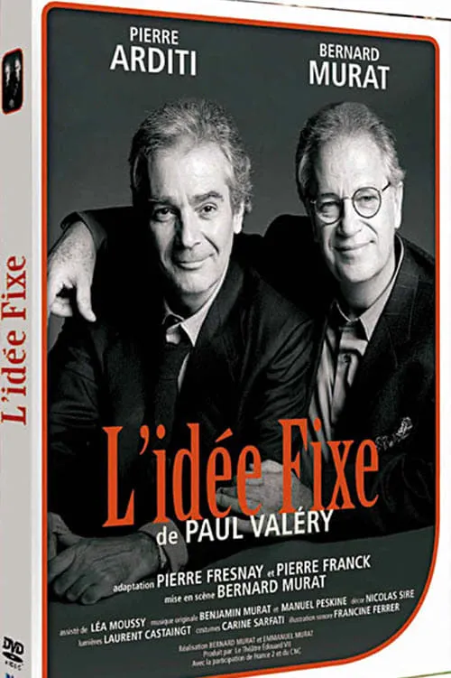 L’Idée fixe de Paul Valéry