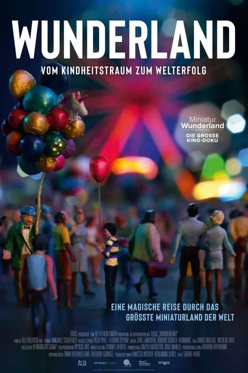Wunderland - Vom Kindheitstraum zum Welterfolg (movie)