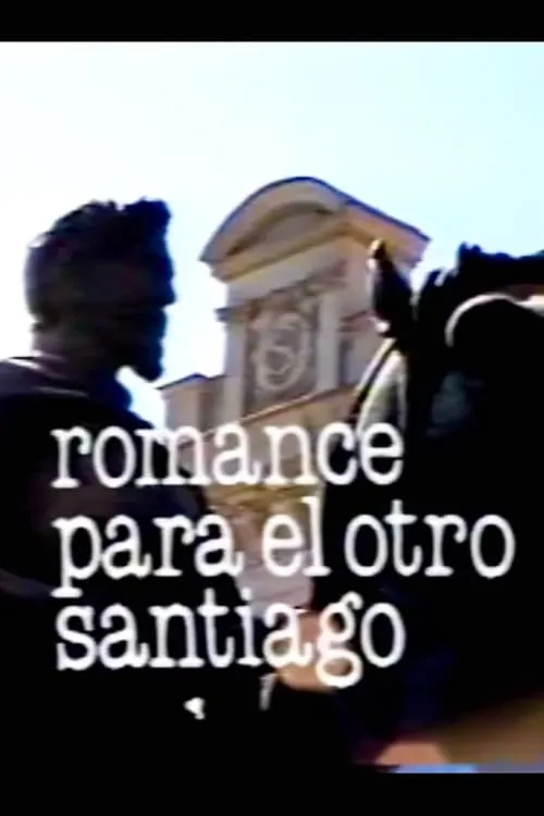 Romance para el otro Santiago (фильм)