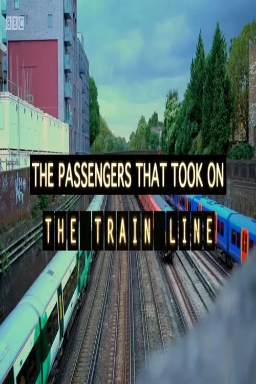 The Passengers That Took on The Train Line (movie)