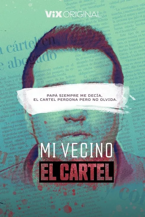 Mi Vecino el Cartel (сериал)