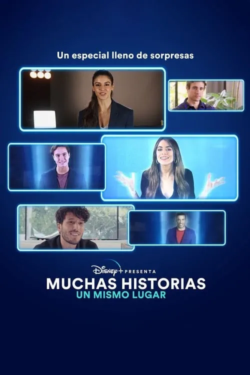 Disney+ Presenta: Muchas historias, Un mismo lugar (movie)