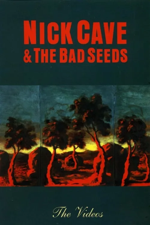 Nick Cave & The Bad Seeds: The Videos (movie)