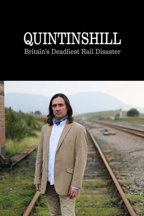 Quintinshill: Britain's Deadliest Rail Disaster (фильм)