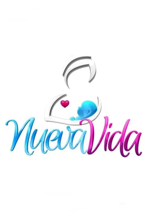 Nueva Vida (сериал)