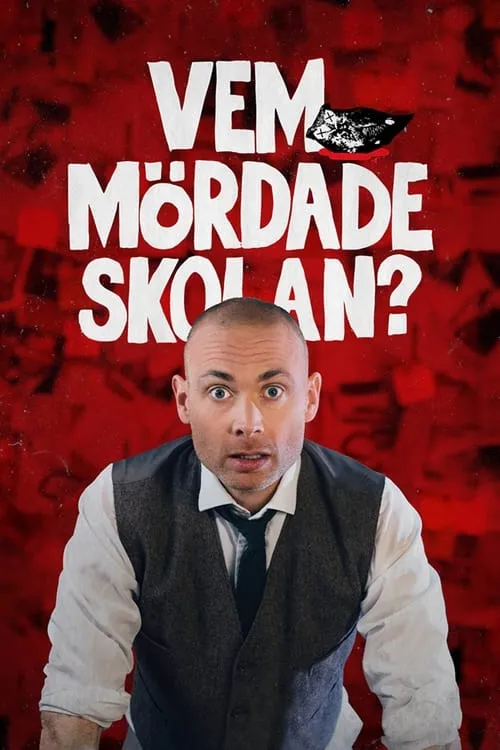 Vem mördade skolan? (сериал)