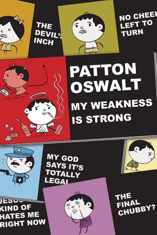 Patton Oswalt: My Weakness Is Strong (фильм)
