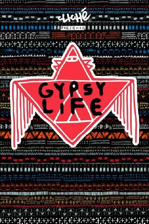 Cliché - Gypsy Life (movie)