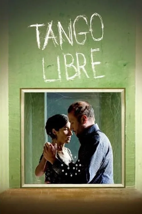 Tango Libre (movie)