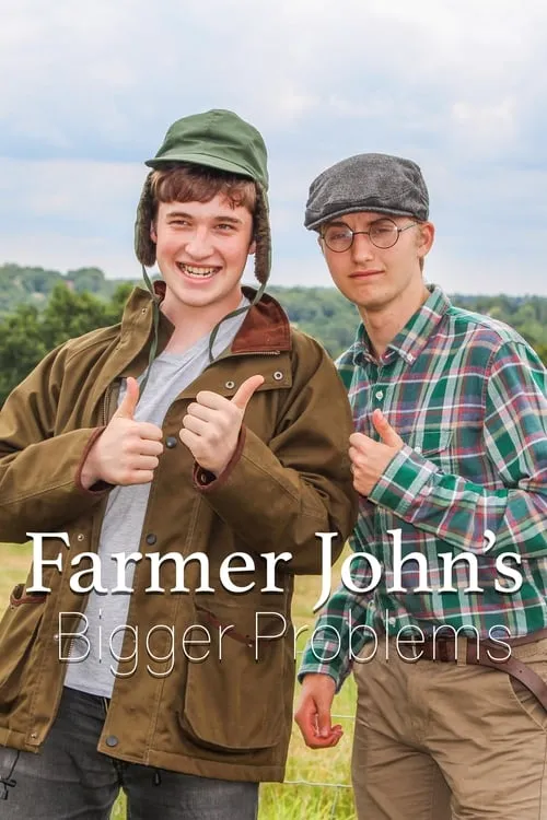 Farmer John's Bigger Problems (movie)