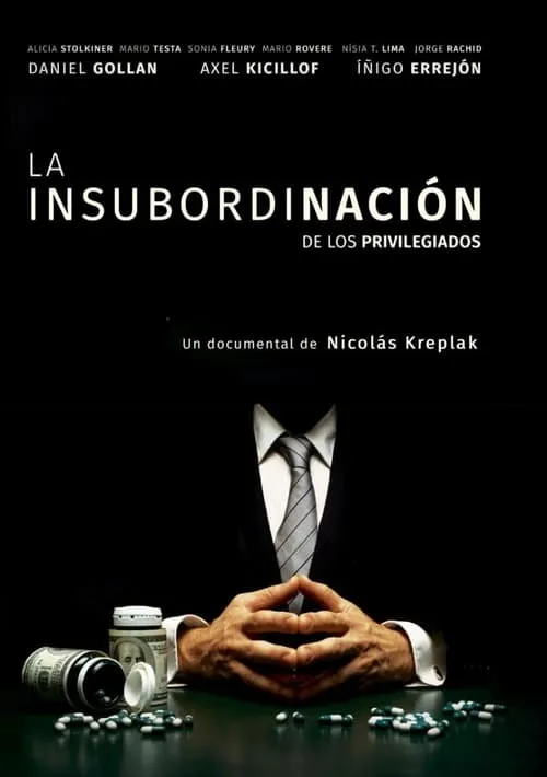 La Insubordinación de los privilegiados (фильм)