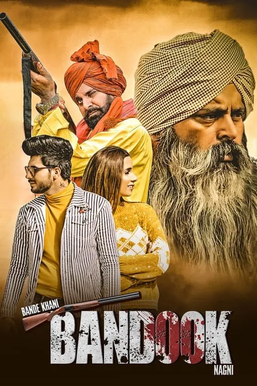 Bande Khani Bandook Nagni (movie)