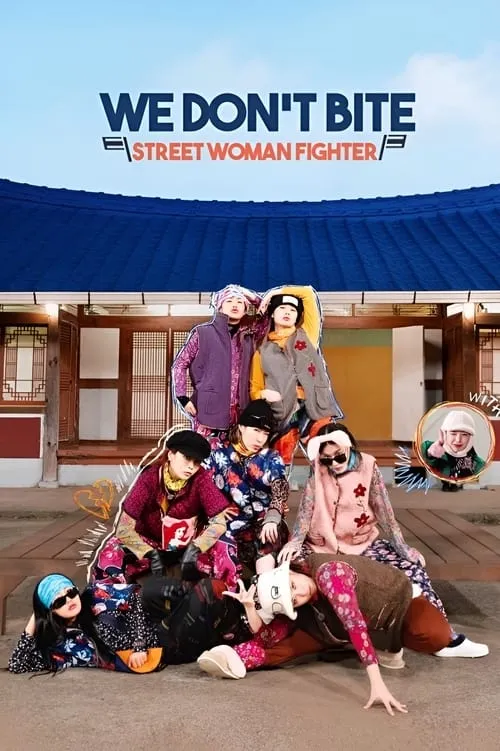 We Don’t Bite: Street Woman Fighter (series)