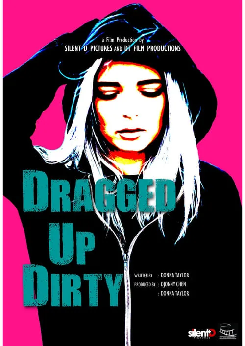 Dragged Up Dirty (фильм)