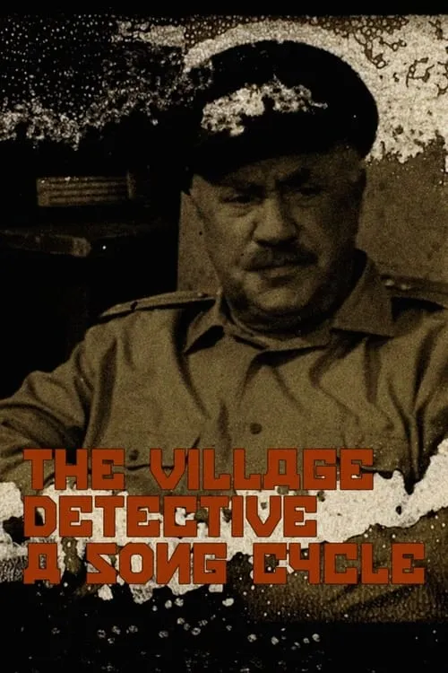 The Village Detective: A Song Cycle (movie)