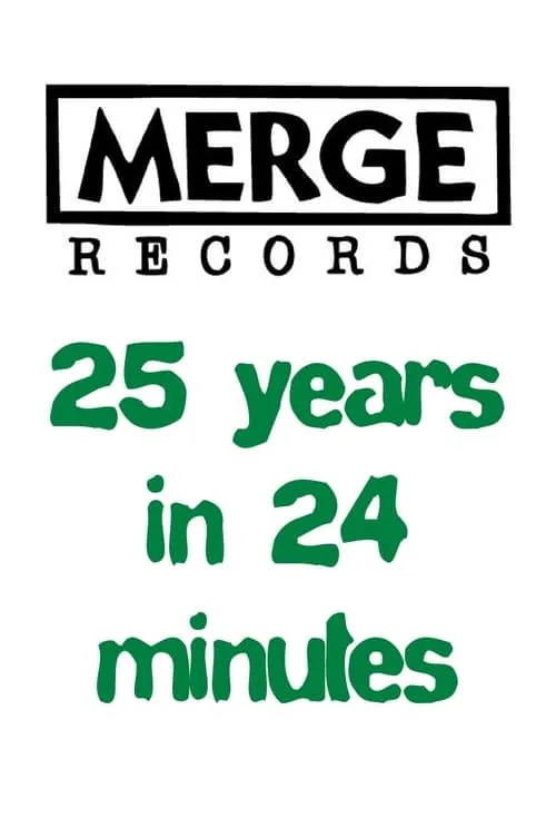 Merge Records: 25 Years in 24 Minutes (фильм)