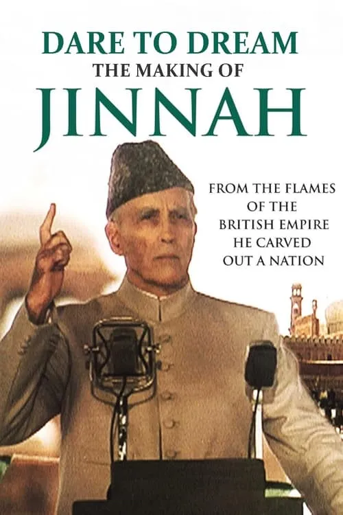 Dare To Dream: The Making of Jinnah (фильм)