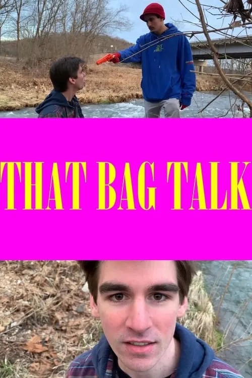 That Bag Talk (фильм)