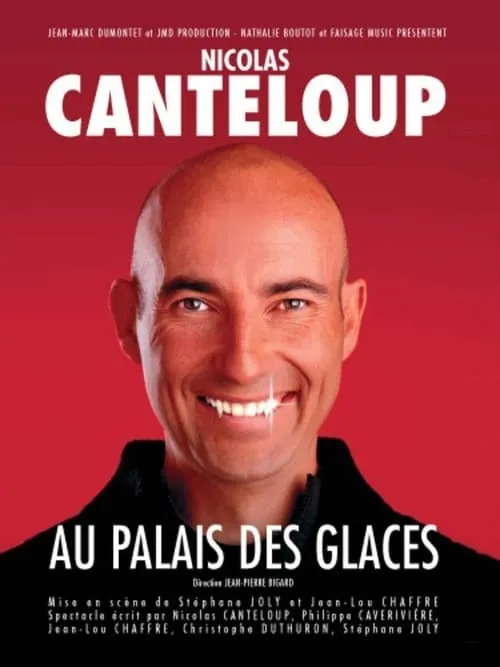 Nicolas Canteloup - Au Palais des Glaces (movie)