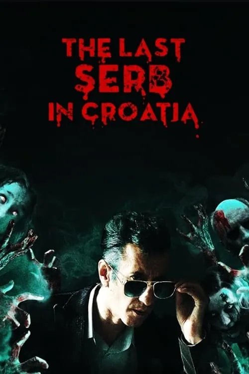 The Last Serb in Croatia (movie)