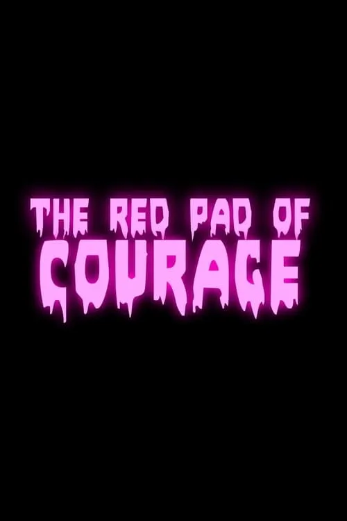 The Red Pad of Courage (movie)