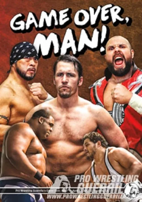 PWG: Game Over, Man (movie)