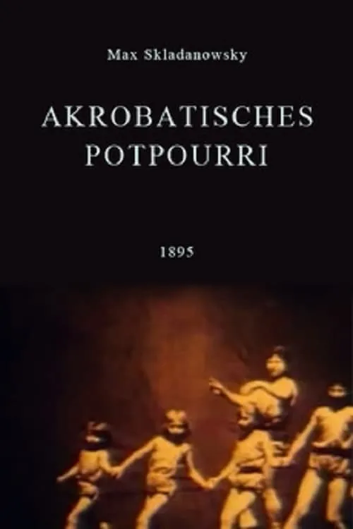 Akrobatisches Potpourri (фильм)