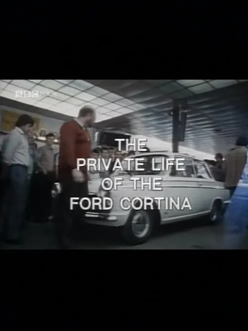 Private Life of the Ford Cortina (movie)