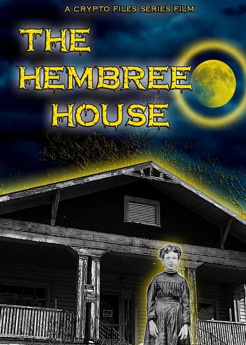 The Hembree House (фильм)