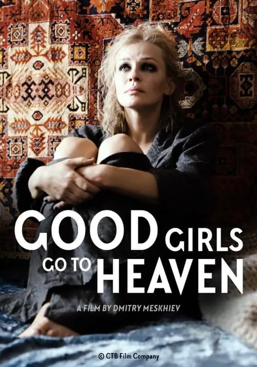 Good Girls Go To Heaven (movie)