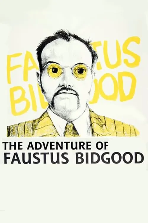The Adventure of Faustus Bidgood (фильм)