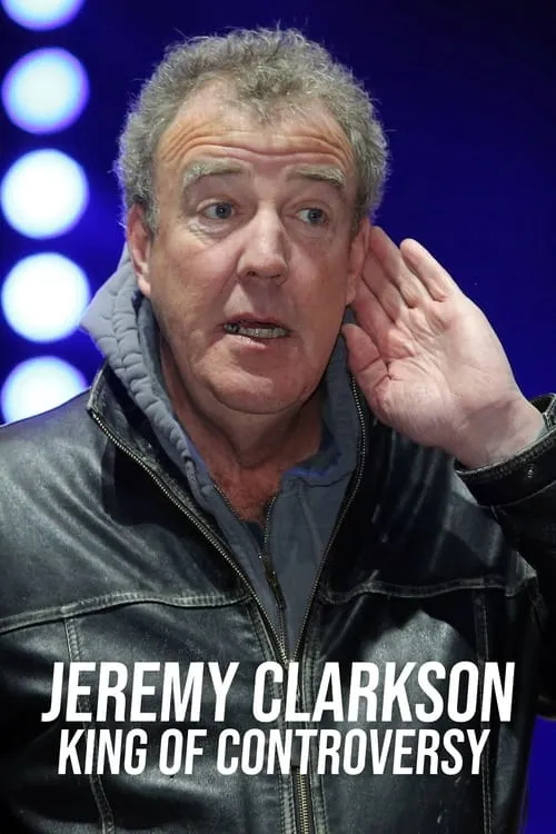 Jeremy Clarkson: King of Controversy (movie)