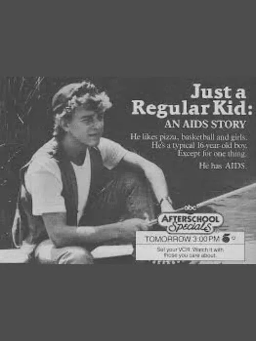 Just A Regular Kid: An AIDS Story (movie)