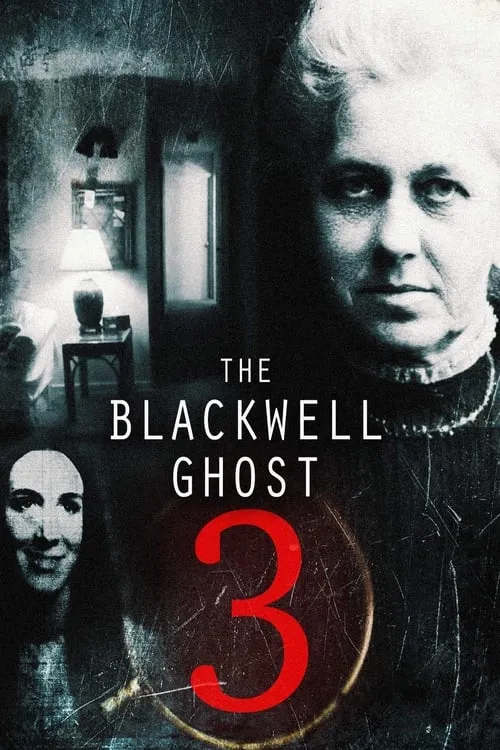 The Blackwell Ghost 3 (фильм)