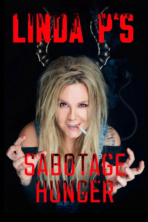 Linda P's Sabotagehunger (movie)