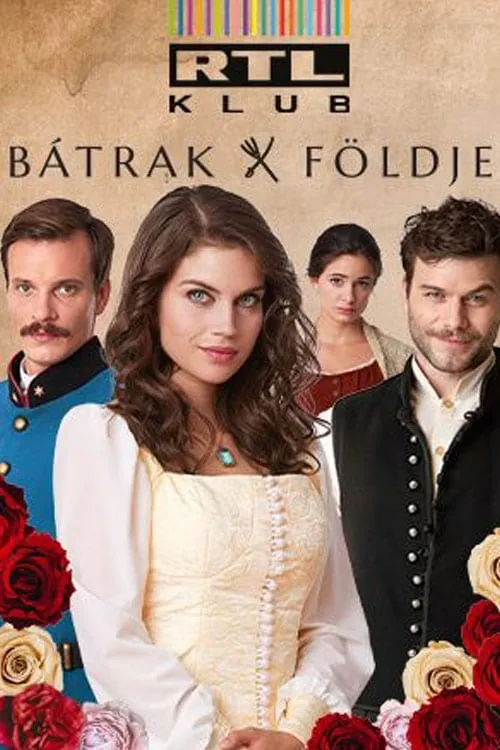 Bátrak földje (сериал)