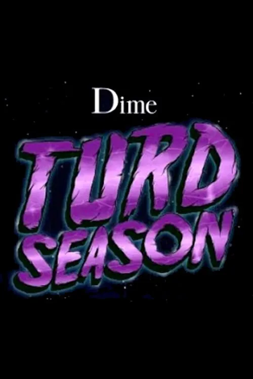 Turd Season (movie)