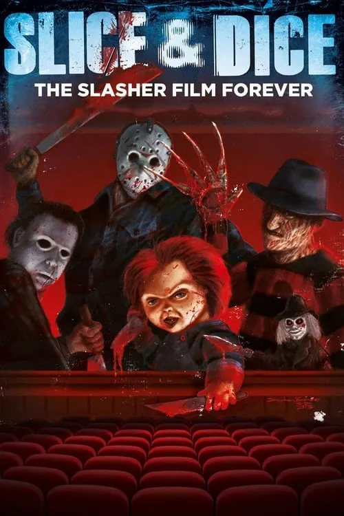 Slice and Dice: The Slasher Film Forever (movie)