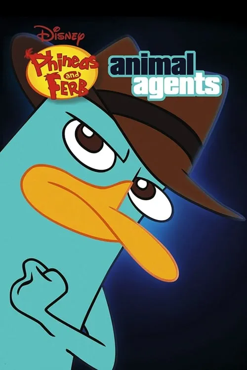 Phineas and Ferb: The Perry Files - Animal Agents (movie)