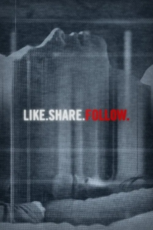 Like.Share.Follow. (movie)