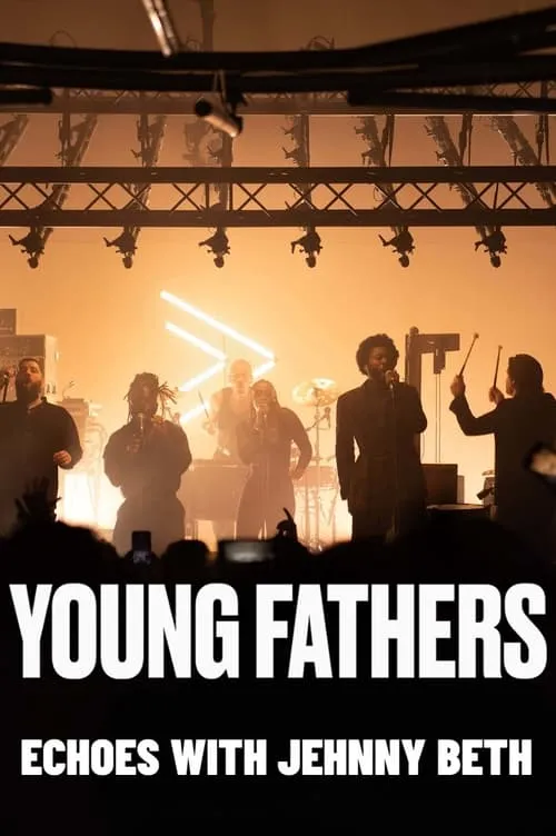 Young Fathers: Echoes with Jehnny Beth (фильм)